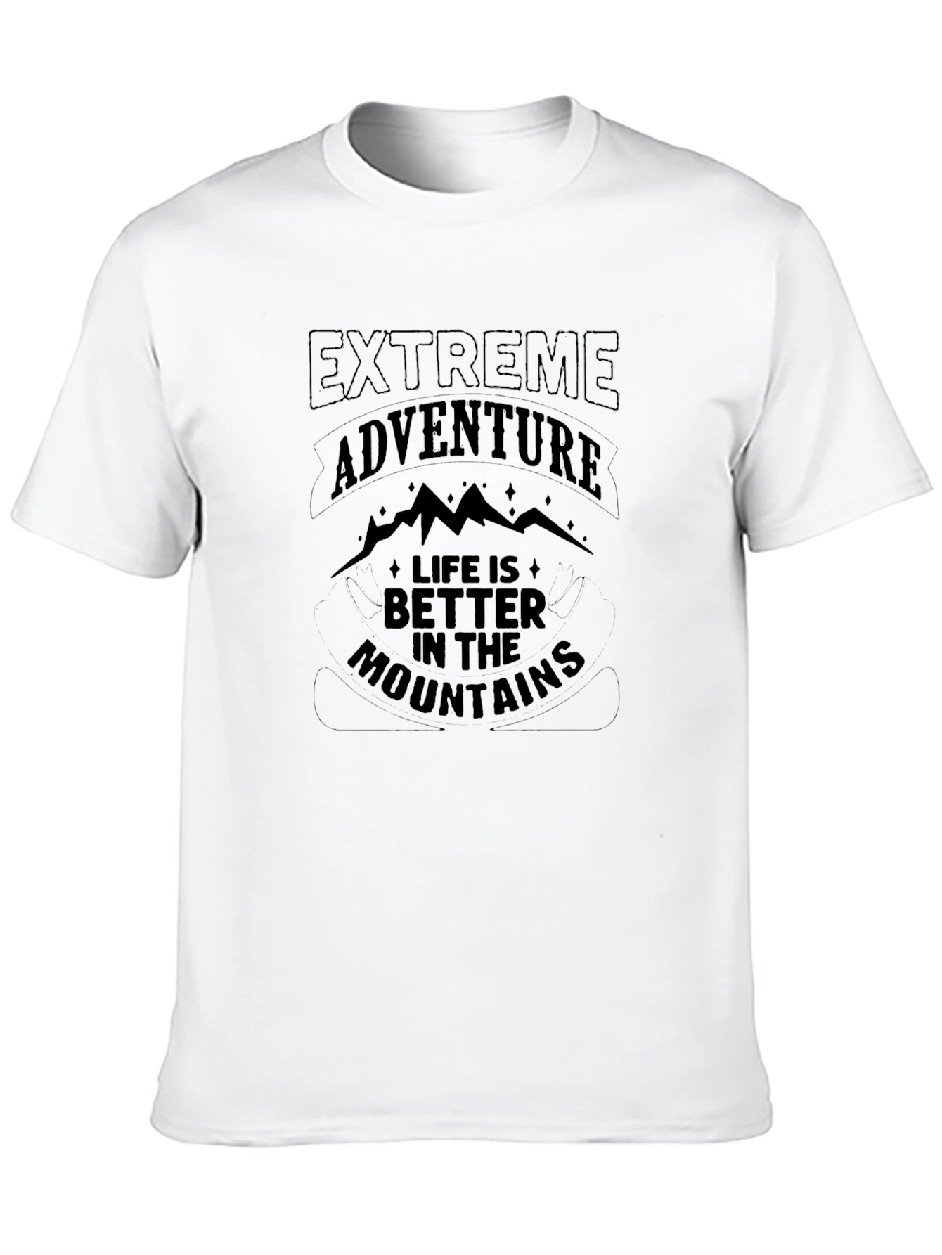 Extreme Adventure Graphic T-Shirt - Life is Better in the Mountains