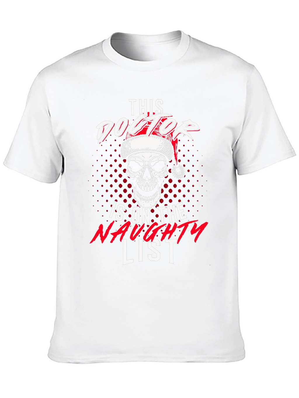 Naughty Doctor Skull Christmas Graphic Tee