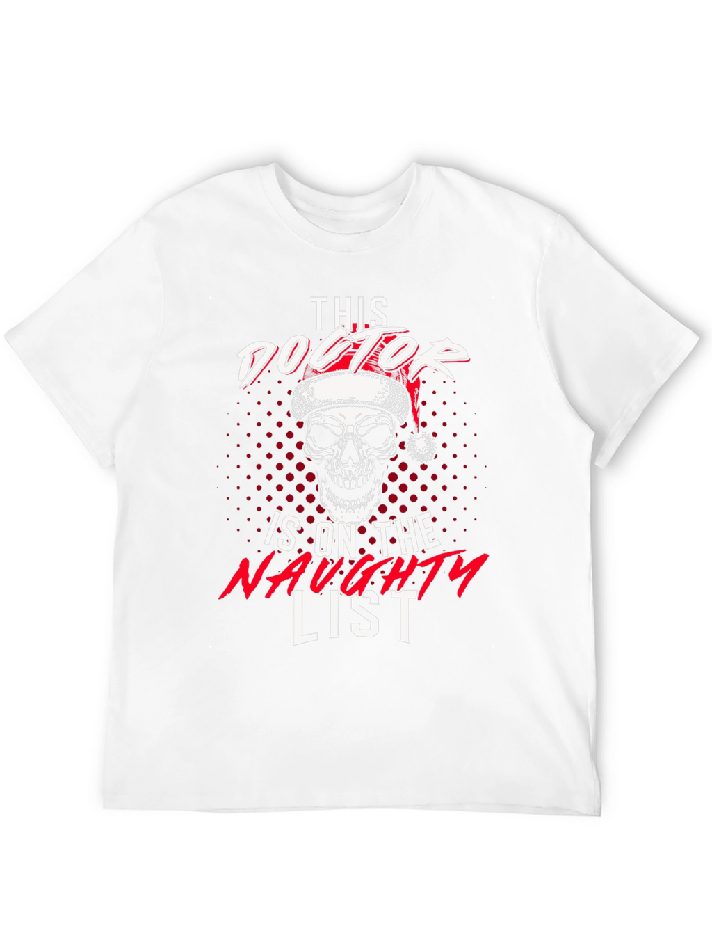Naughty Doctor Skull Christmas Graphic Tee