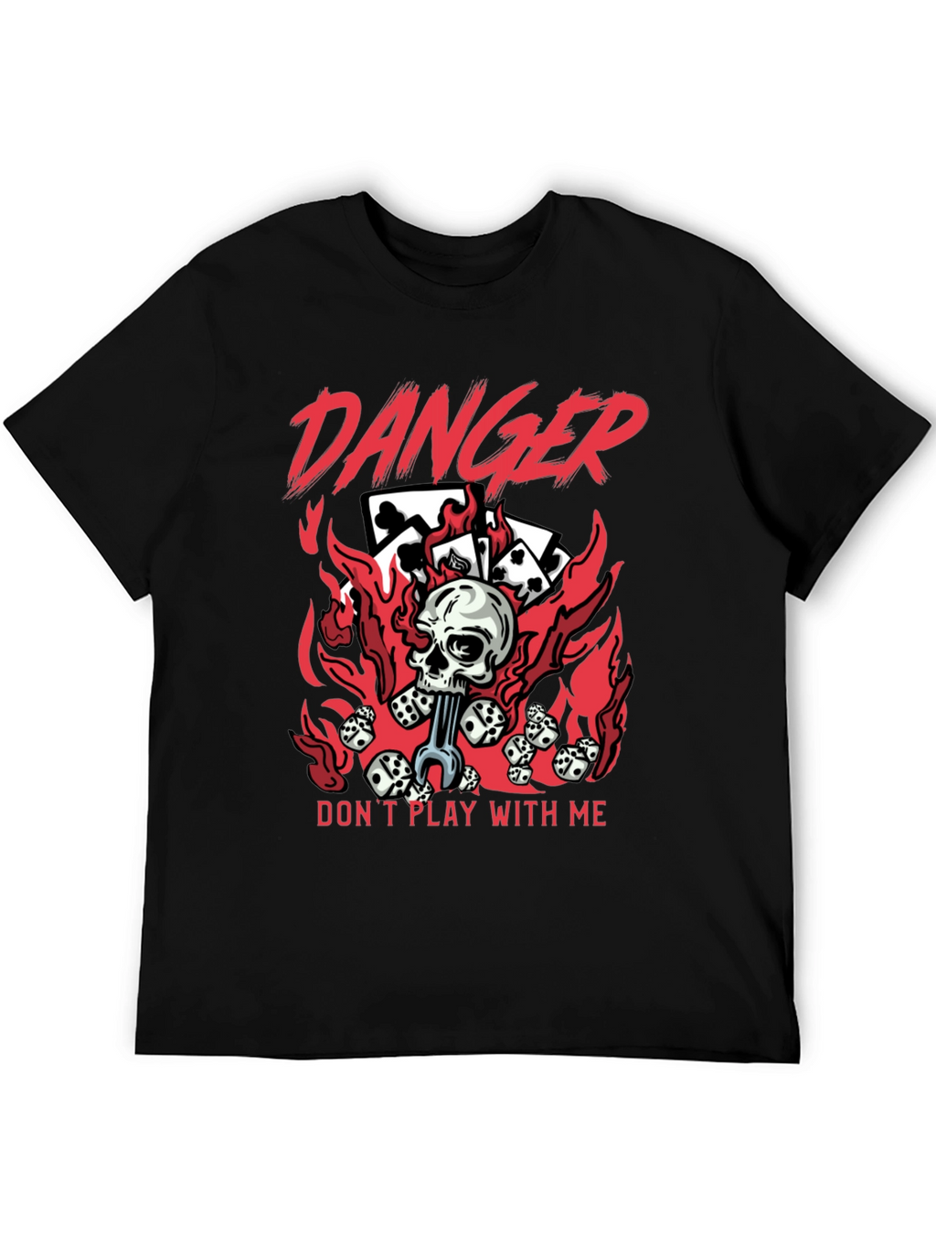 Danger Dont Play With Me Graphic Tee