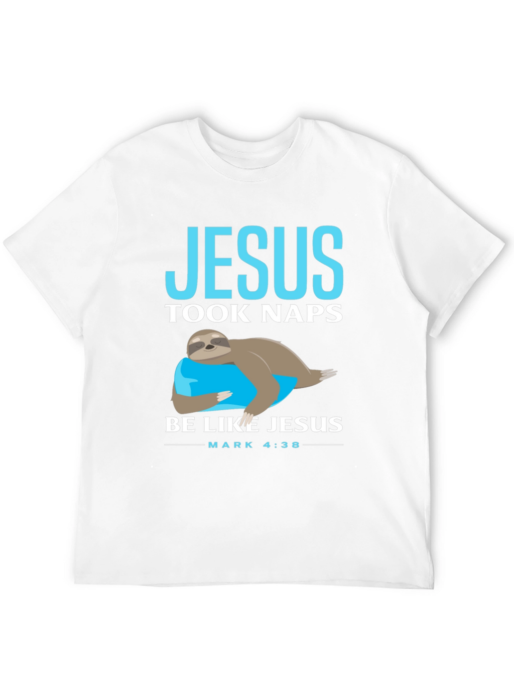 Jesus Took Naps Graphic T-Shirt