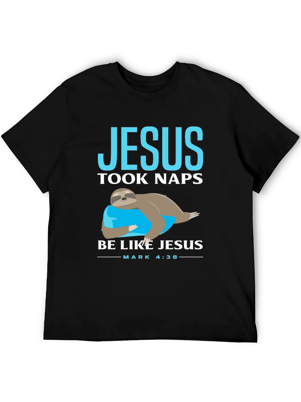 Jesus Took Naps Graphic T-Shirt