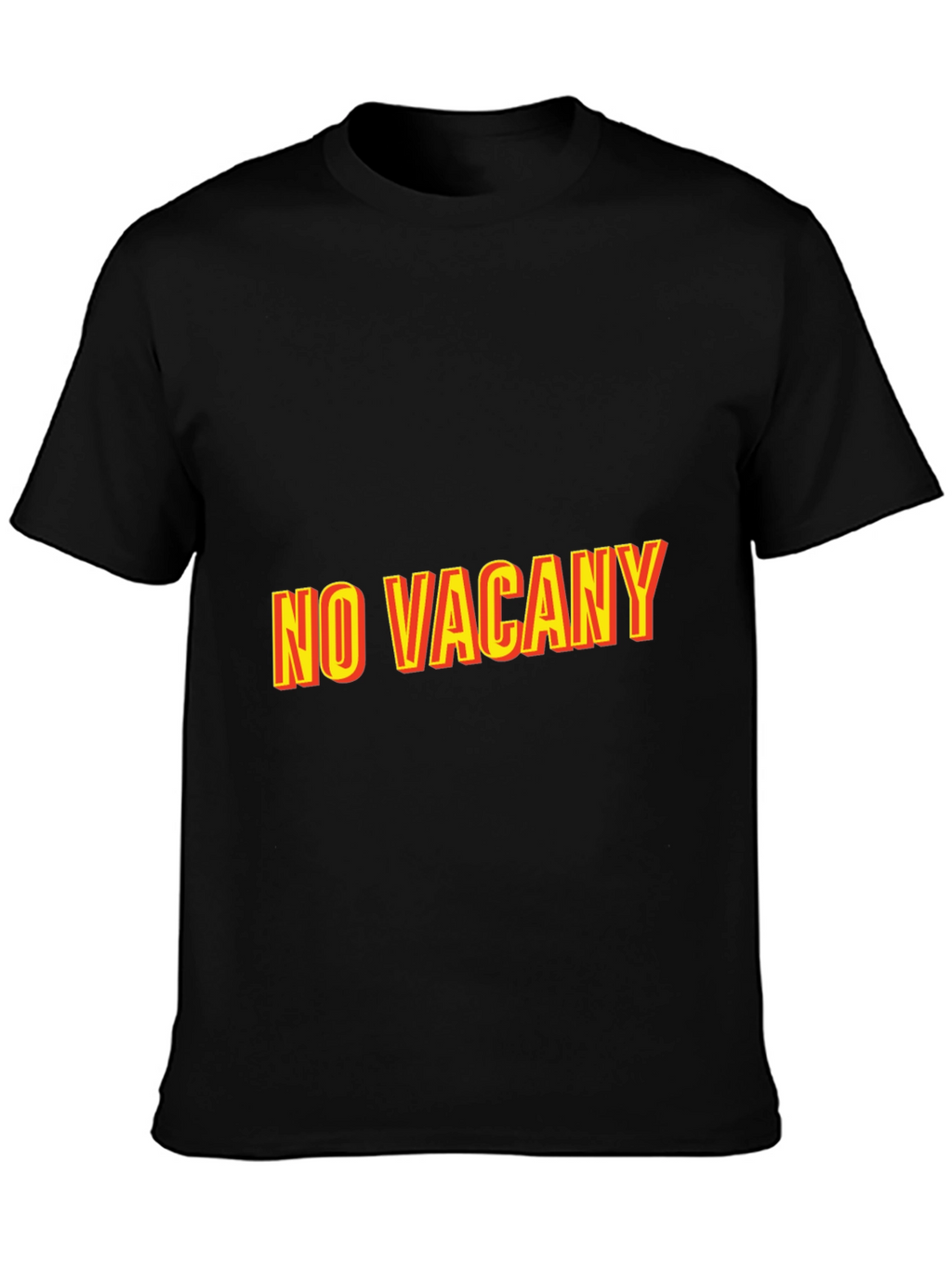 No Vacancy Graphic Tee - Classic Comfort