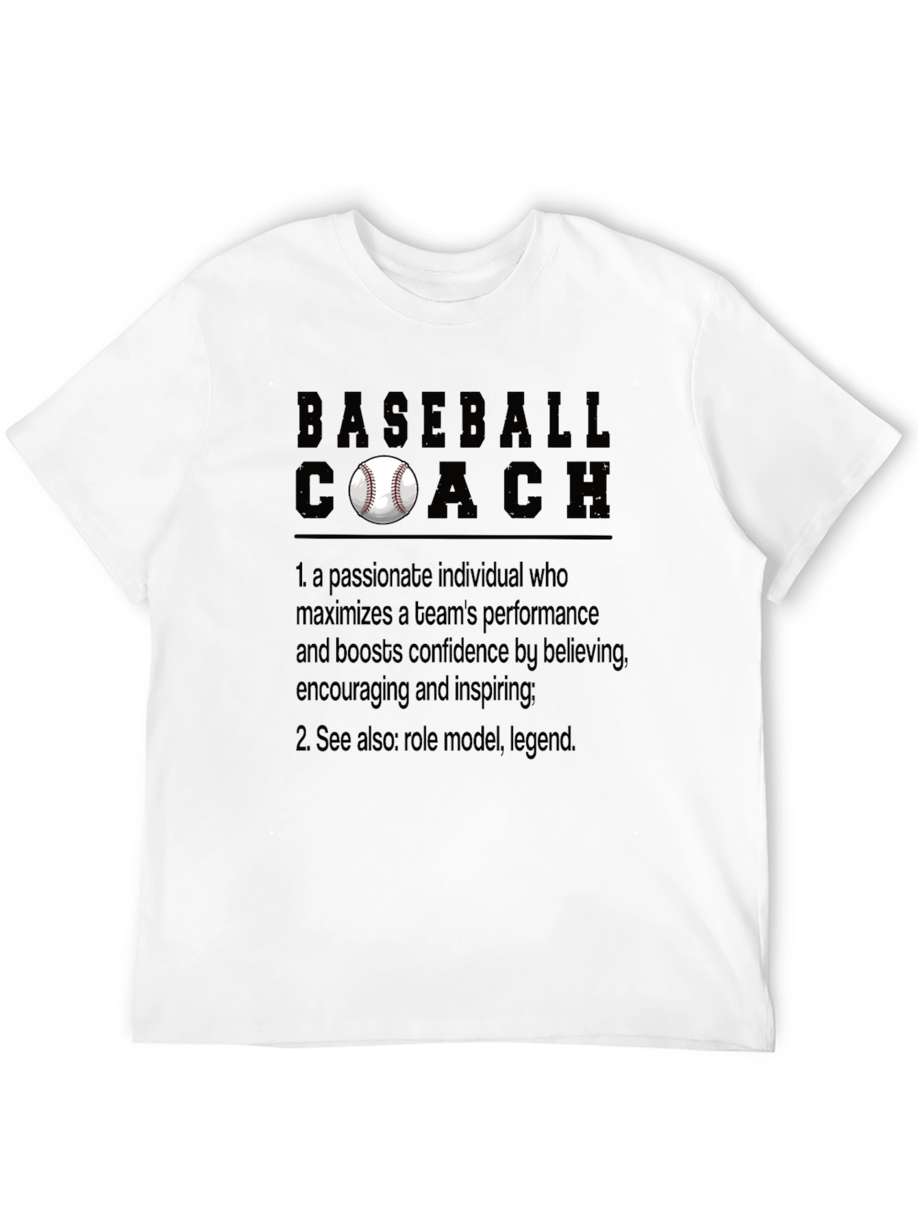 Baseball Coach T-Shirt: Passionate Leader Definition