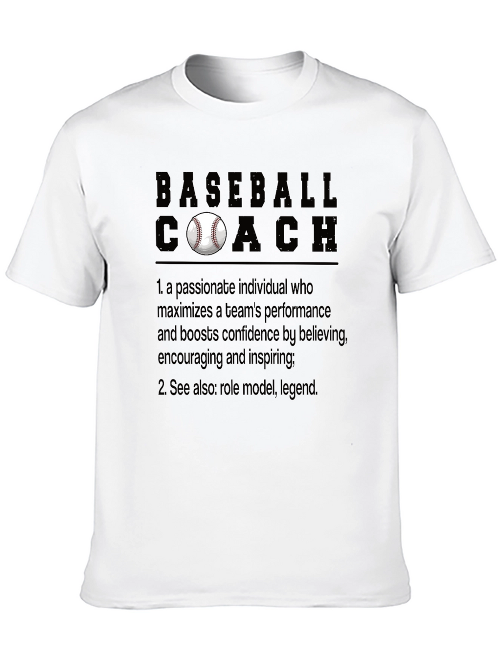 Baseball Coach T-Shirt: Passionate Leader Definition
