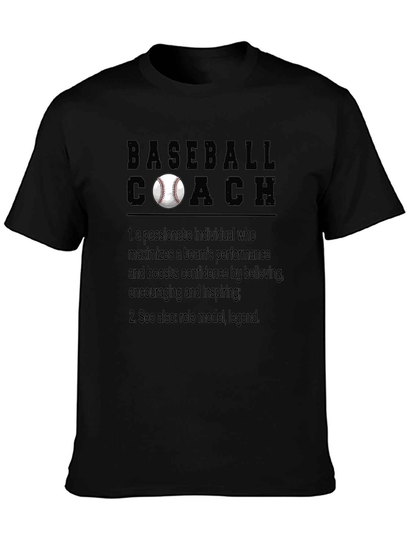Baseball Coach T-Shirt: Passionate Leader Definition