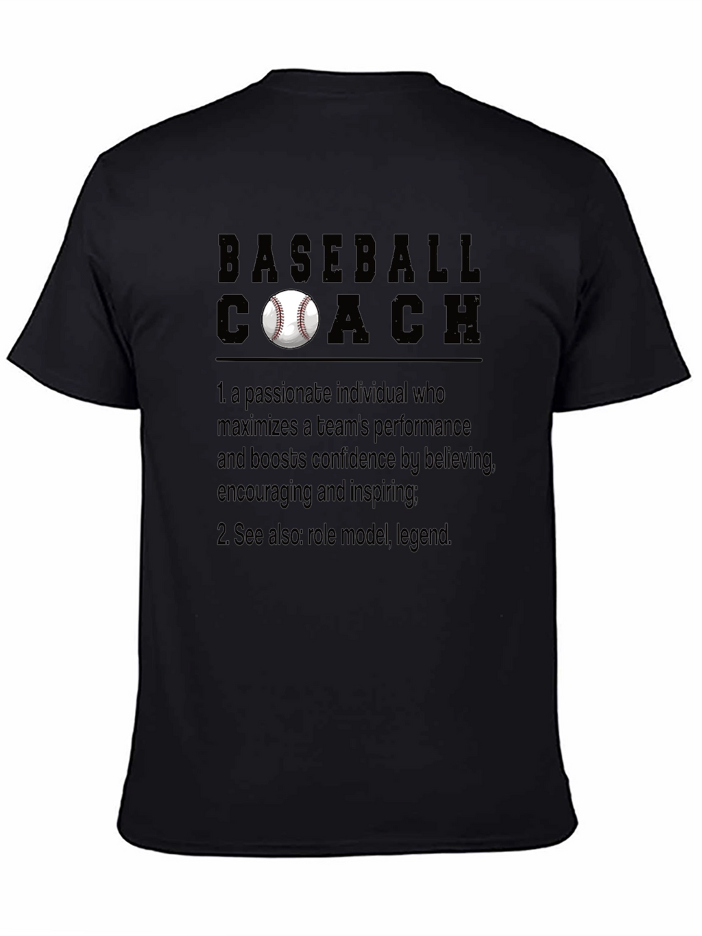 Baseball Coach T-Shirt: Passionate Leader Definition