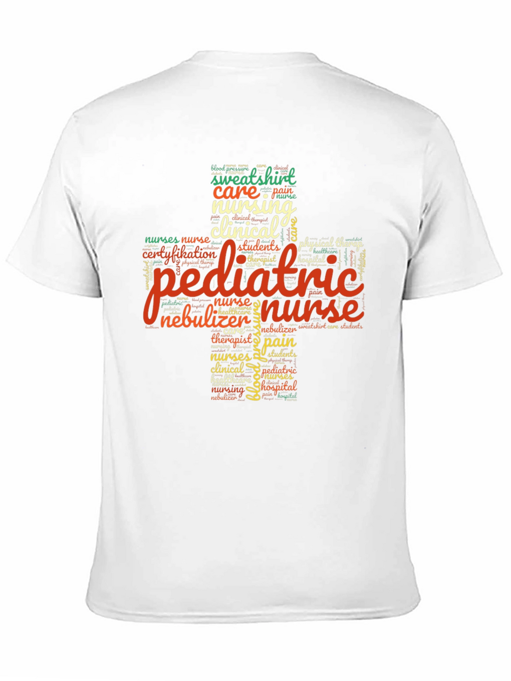 Pediatric Nurse Word Art T-Shirt - Unisex