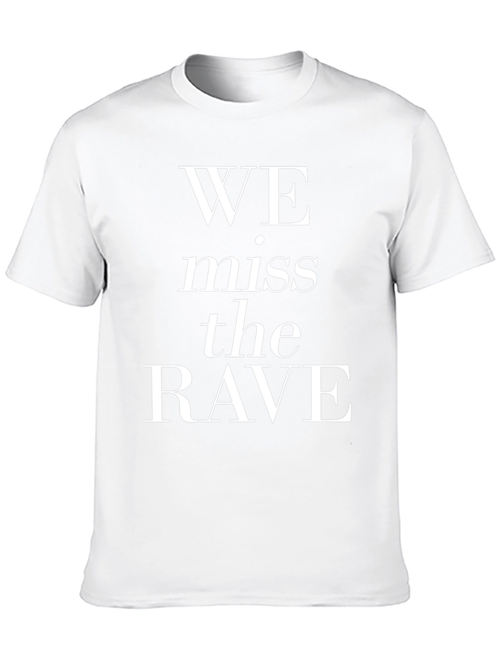 We Miss The Rave Graphic T-Shirt