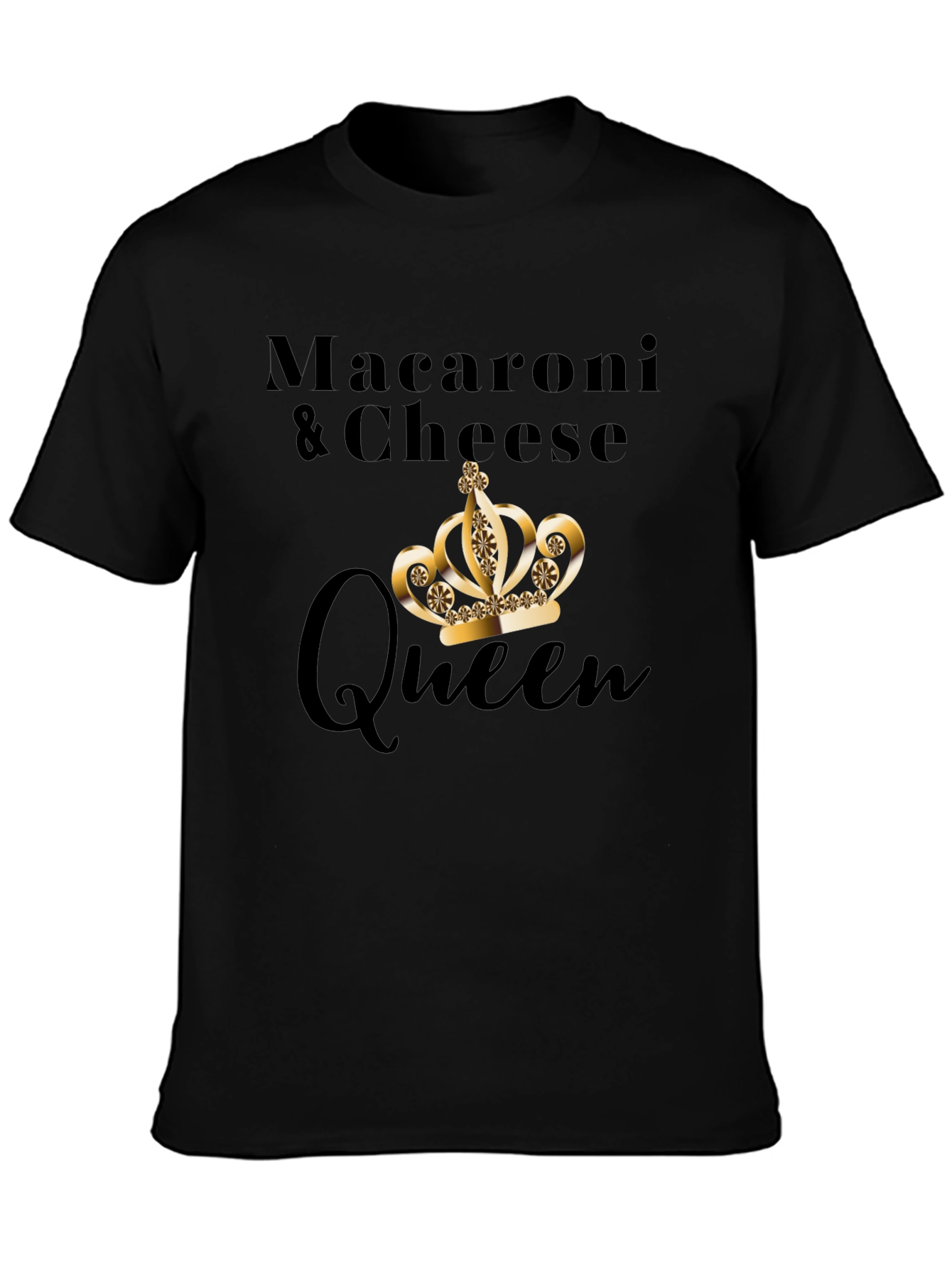 Macaroni & Cheese Queen Black T-Shirt