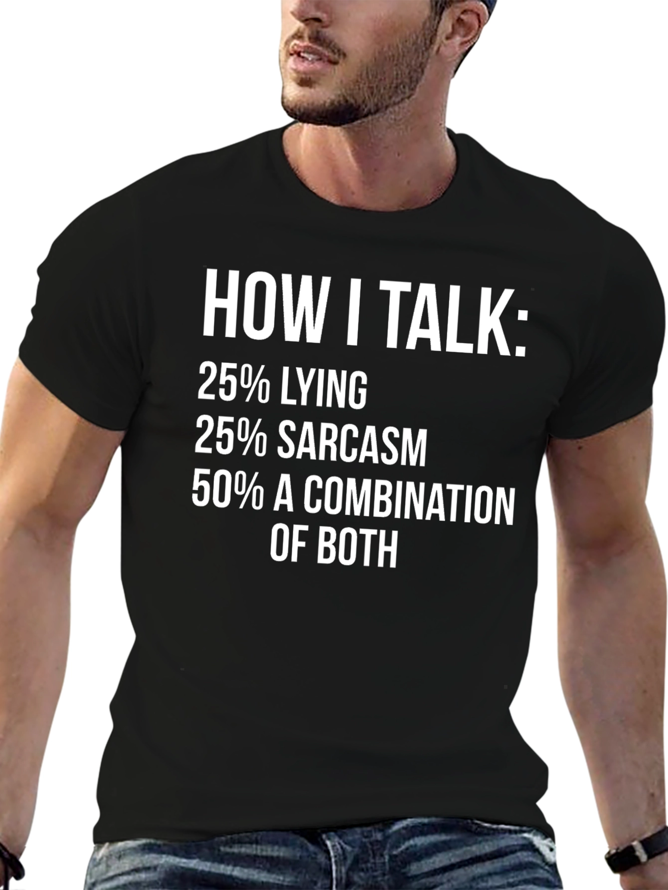How I Talk: Funny Sarcasm T-Shirt