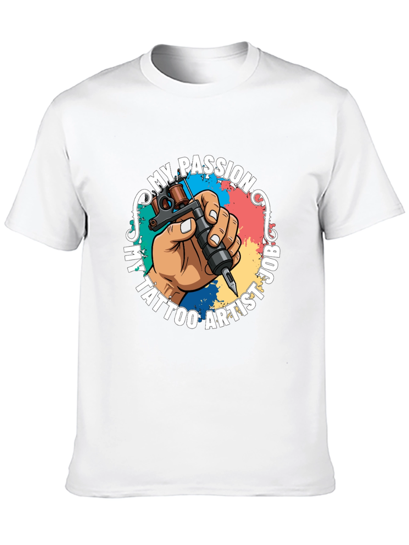 My Passion Tattoo Artist Job Graphic T-Shirt