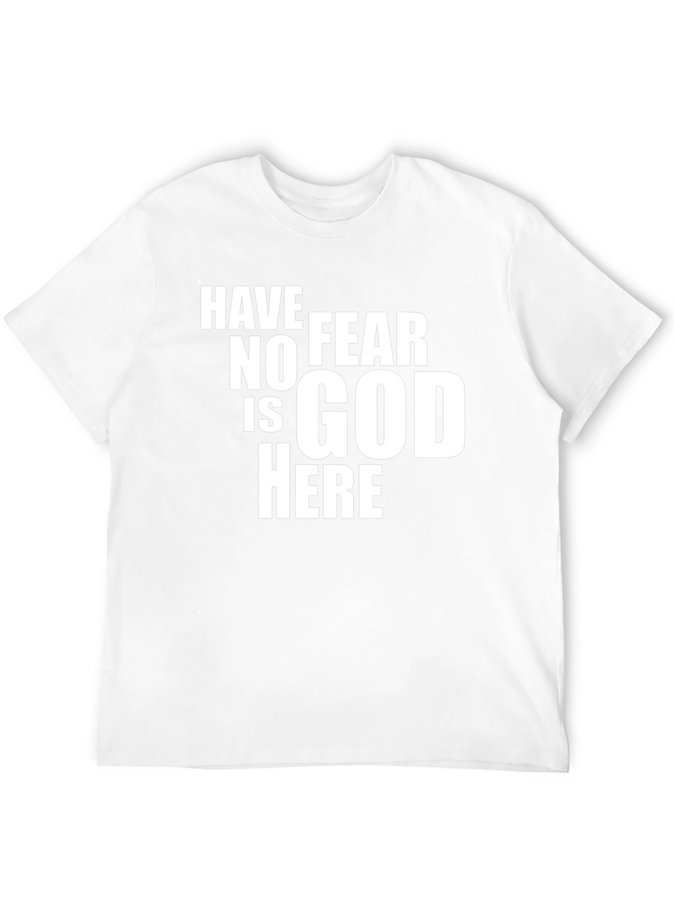 Have No Fear Is God Here Black Graphic Tee