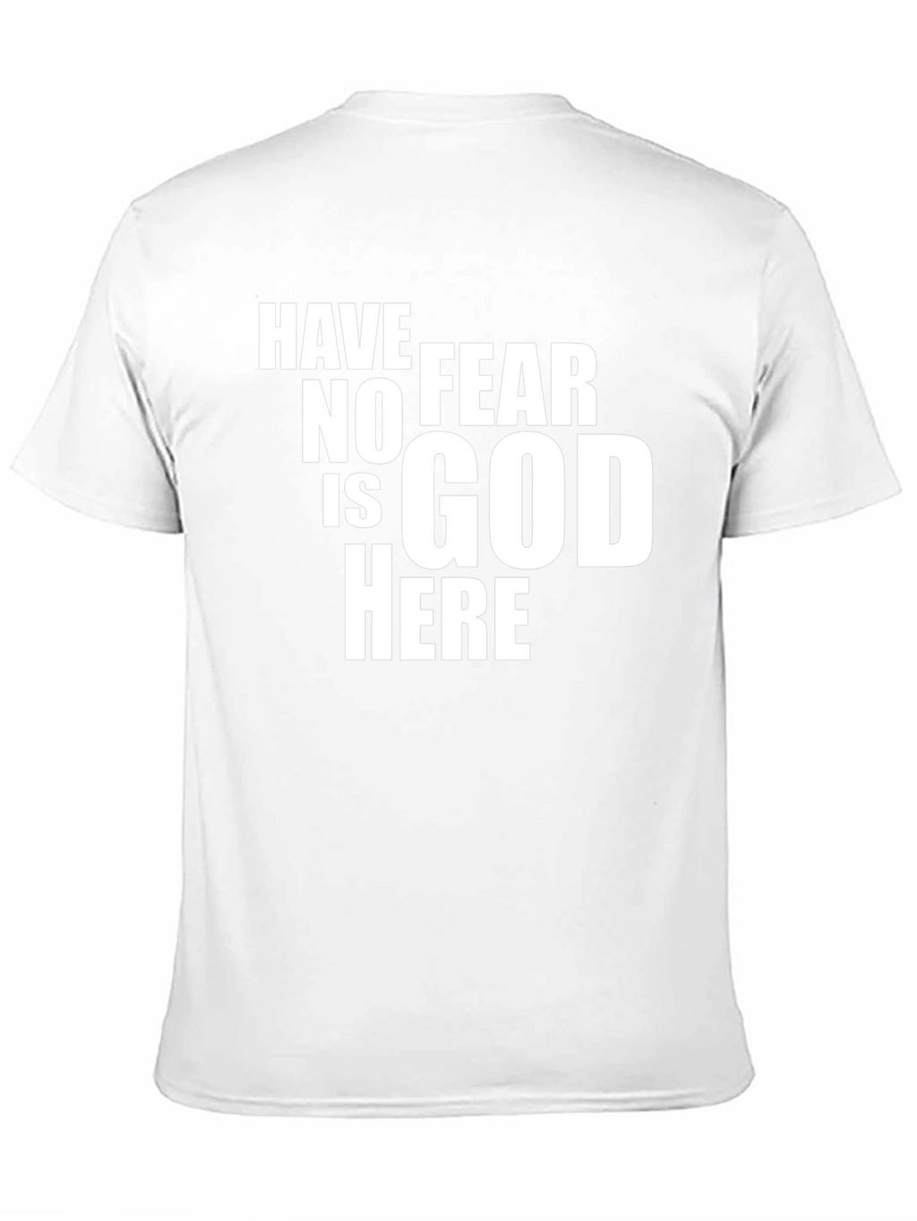 Have No Fear Is God Here Black Graphic Tee