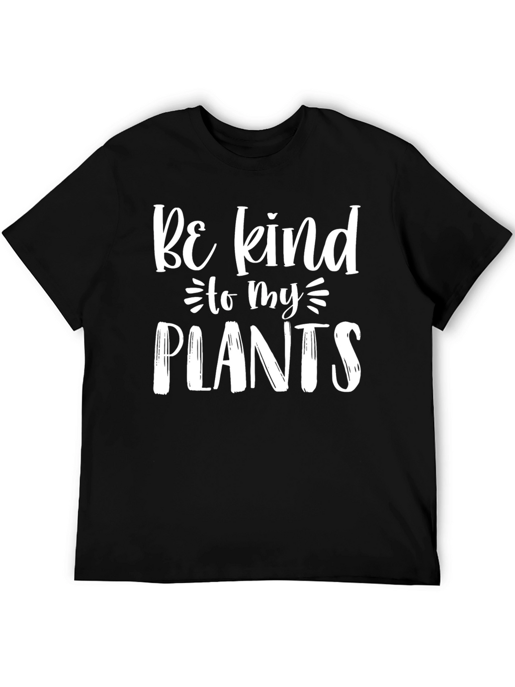 Be Kind To My Plants Graphic T-Shirt