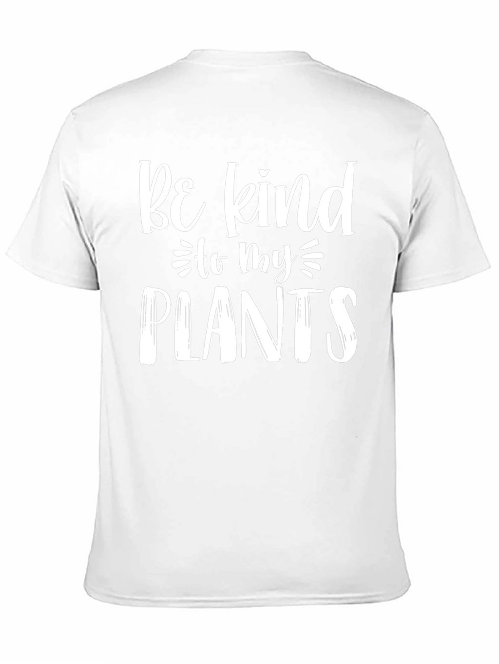 Be Kind To My Plants Graphic T-Shirt