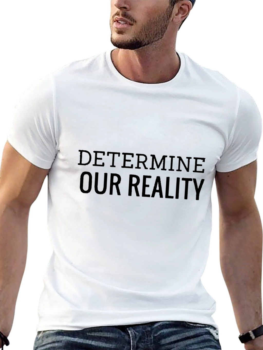 Determine Our Reality Black T-Shirt