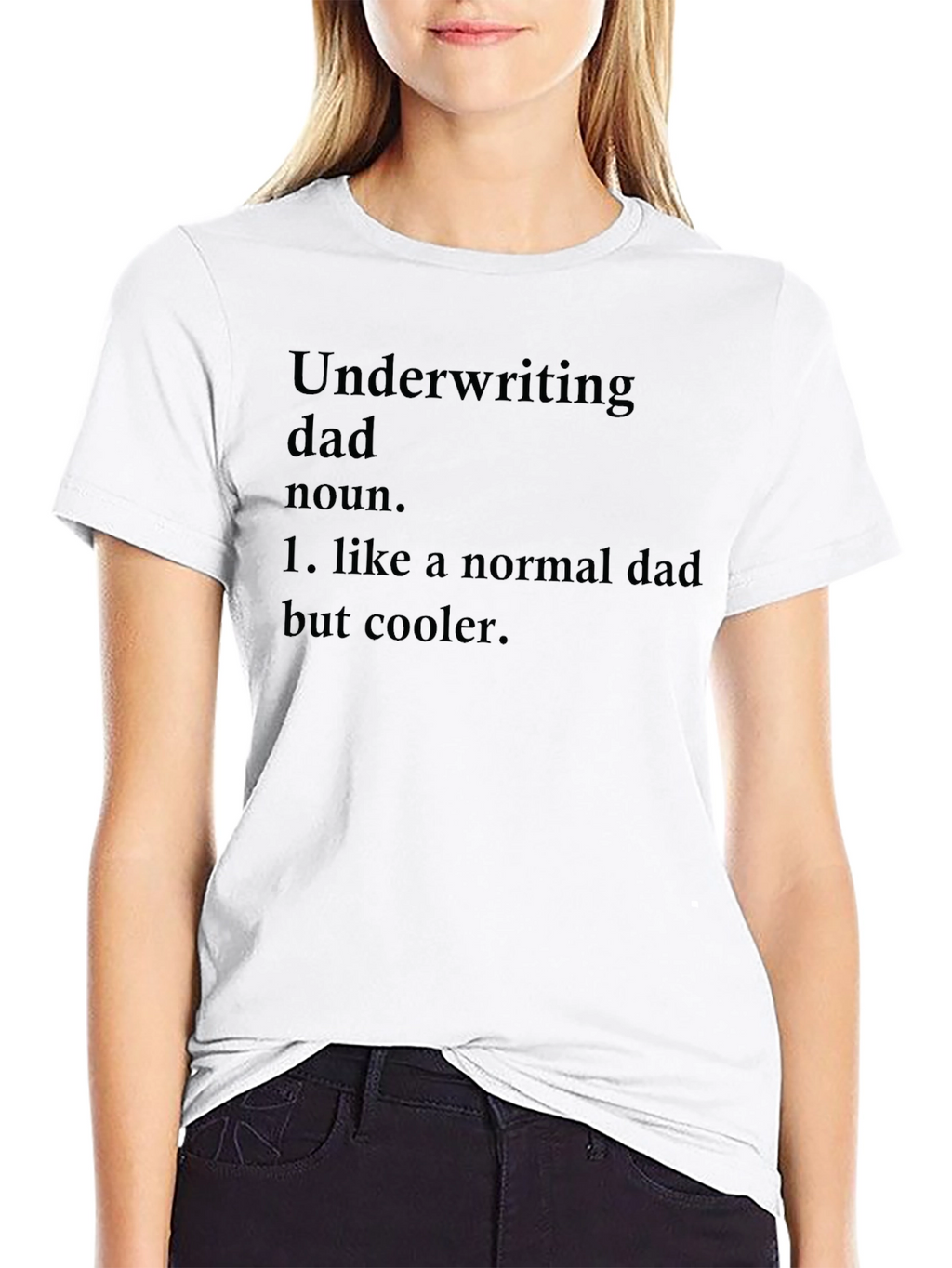 Underwriting Dad T-Shirt - Cool Fathers Day Gift
