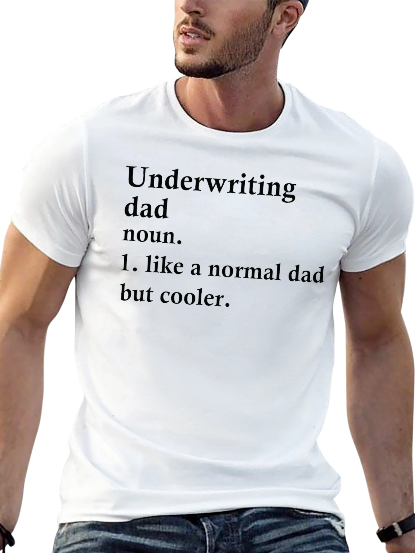 Underwriting Dad T-Shirt - Cool Fathers Day Gift