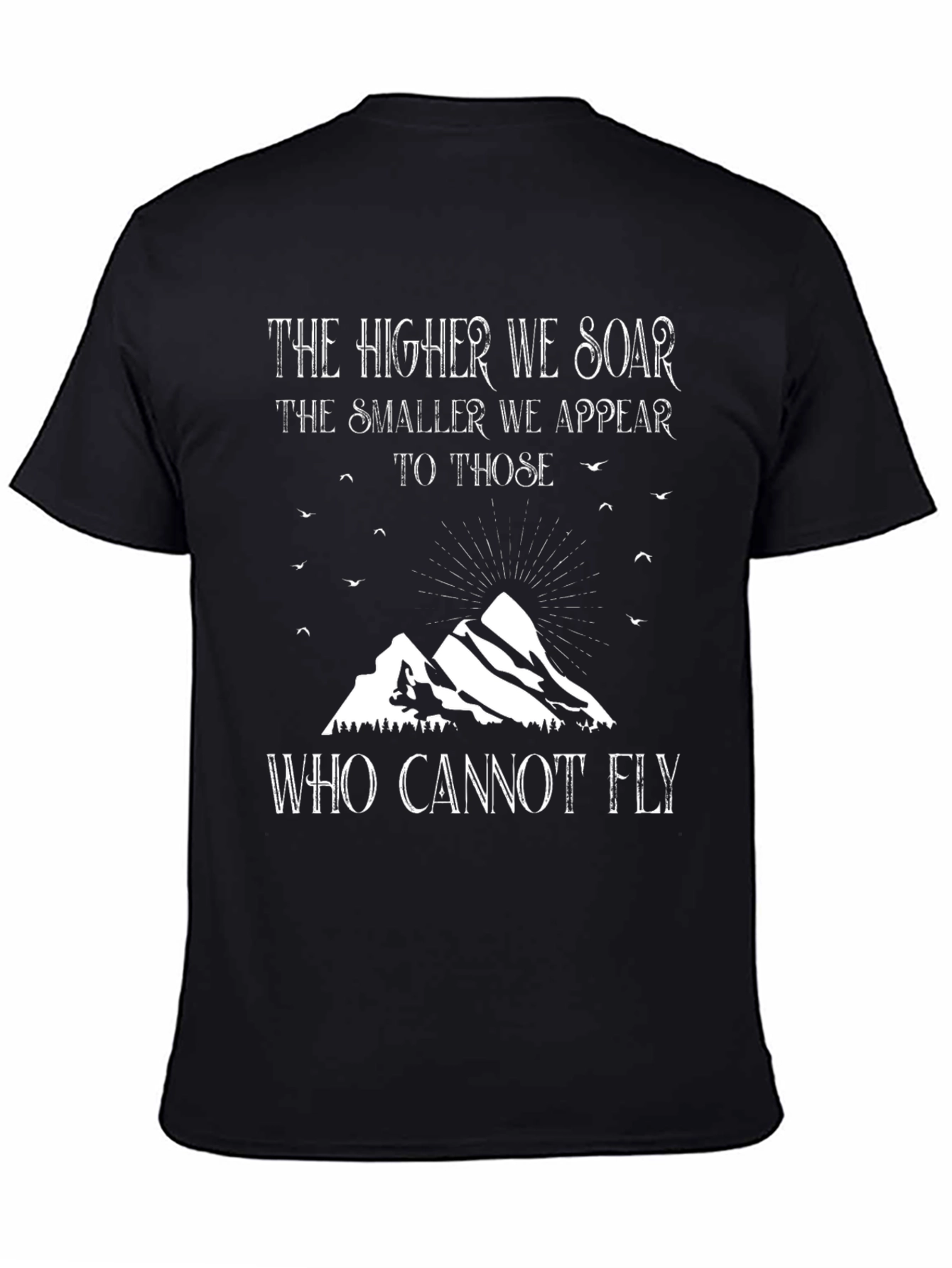 Soar Above T-Shirt - Inspiring Mountain Design