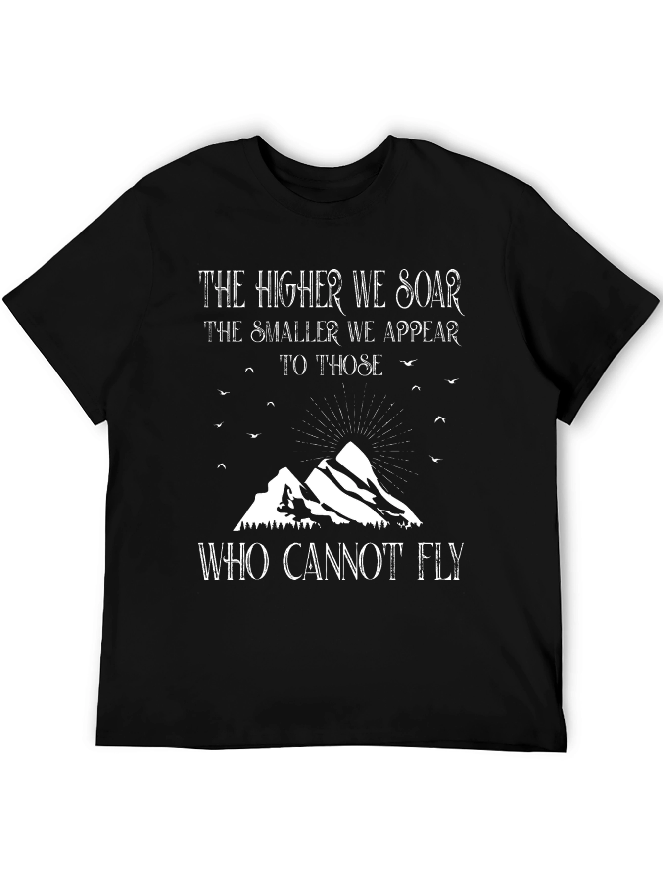Soar Above T-Shirt - Inspiring Mountain Design