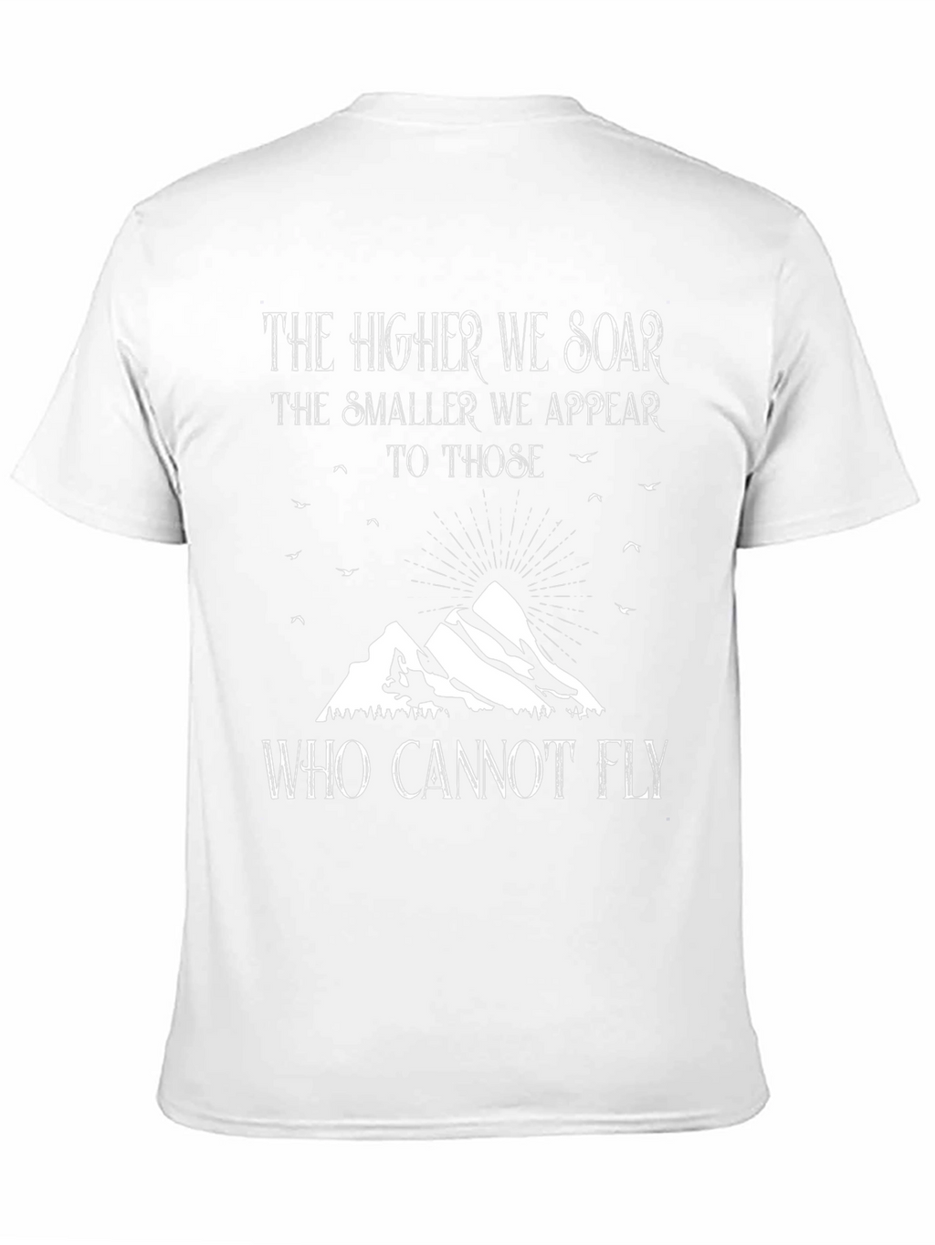 Soar Above T-Shirt - Inspiring Mountain Design