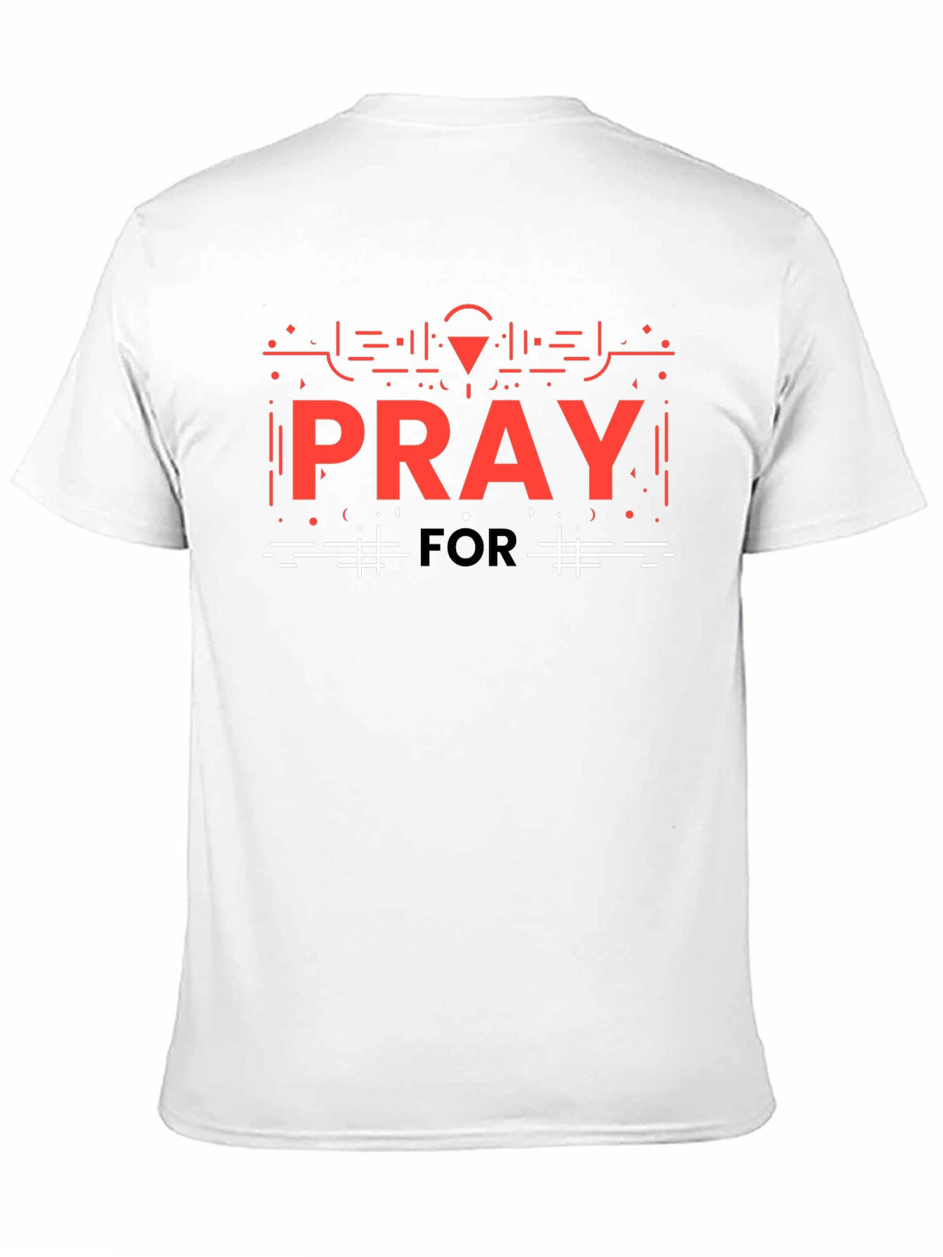 Pray For Graphic T-Shirt