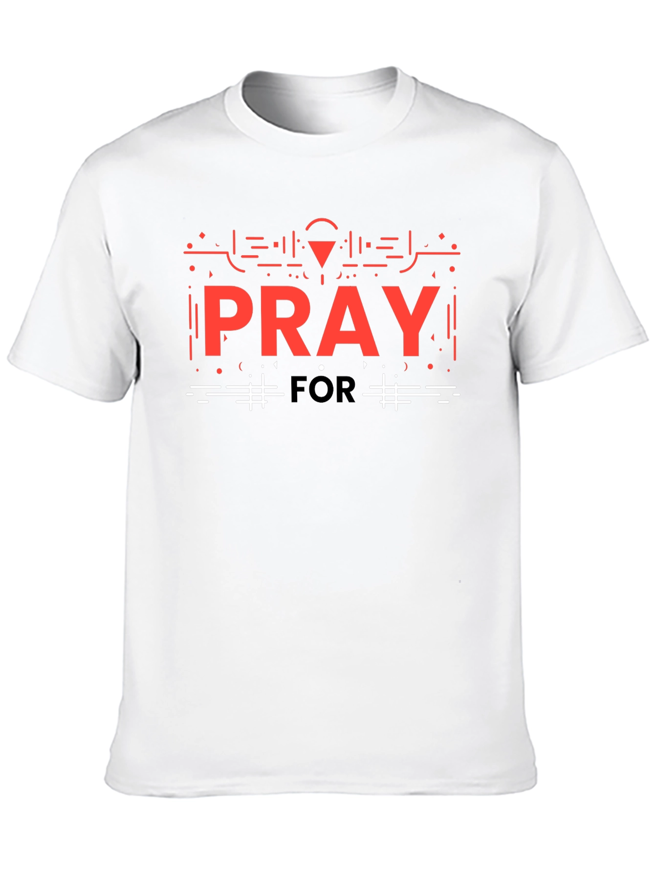 Pray For Graphic T-Shirt