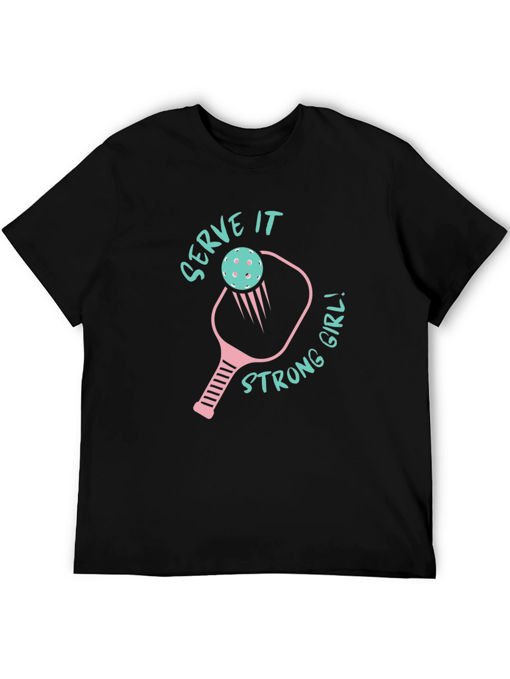 Serve It Strong Girl Pickleball Graphic Tee