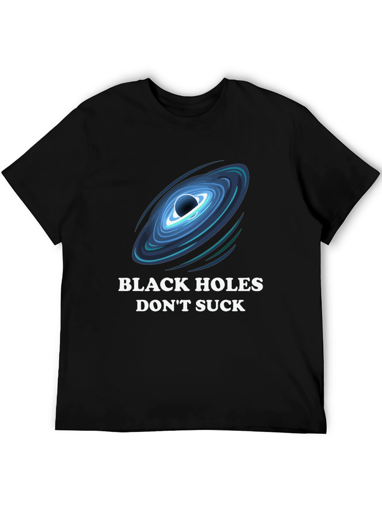 Black Holes Dont Suck T-Shirt