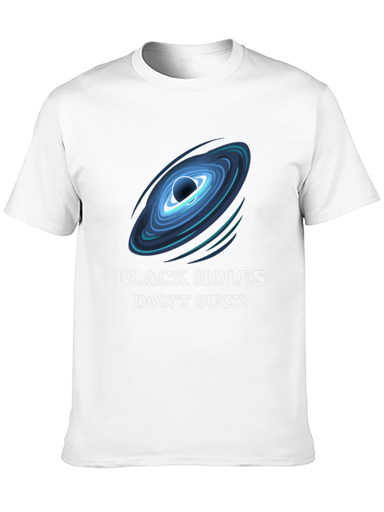 Black Holes Dont Suck T-Shirt