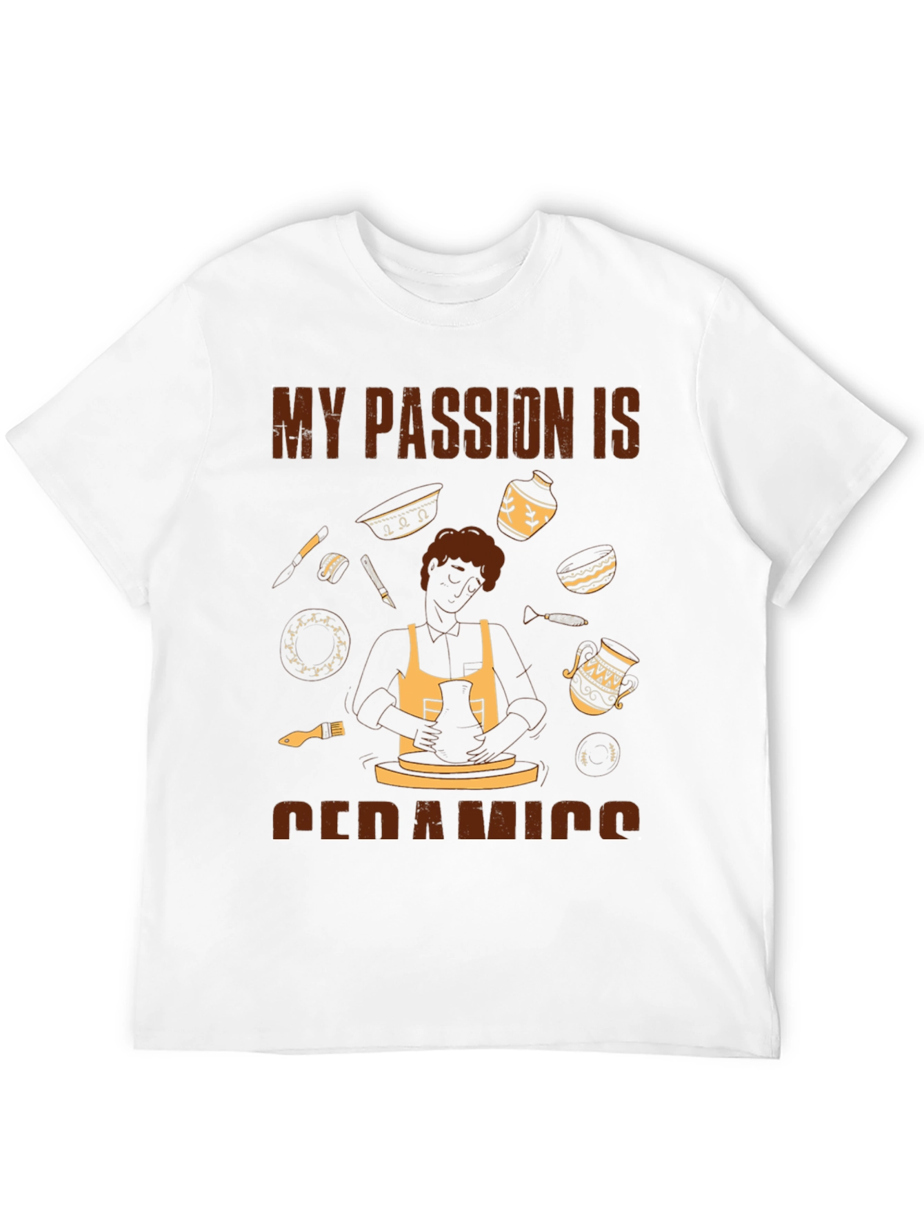 My Passion is Ceramics T-Shirt