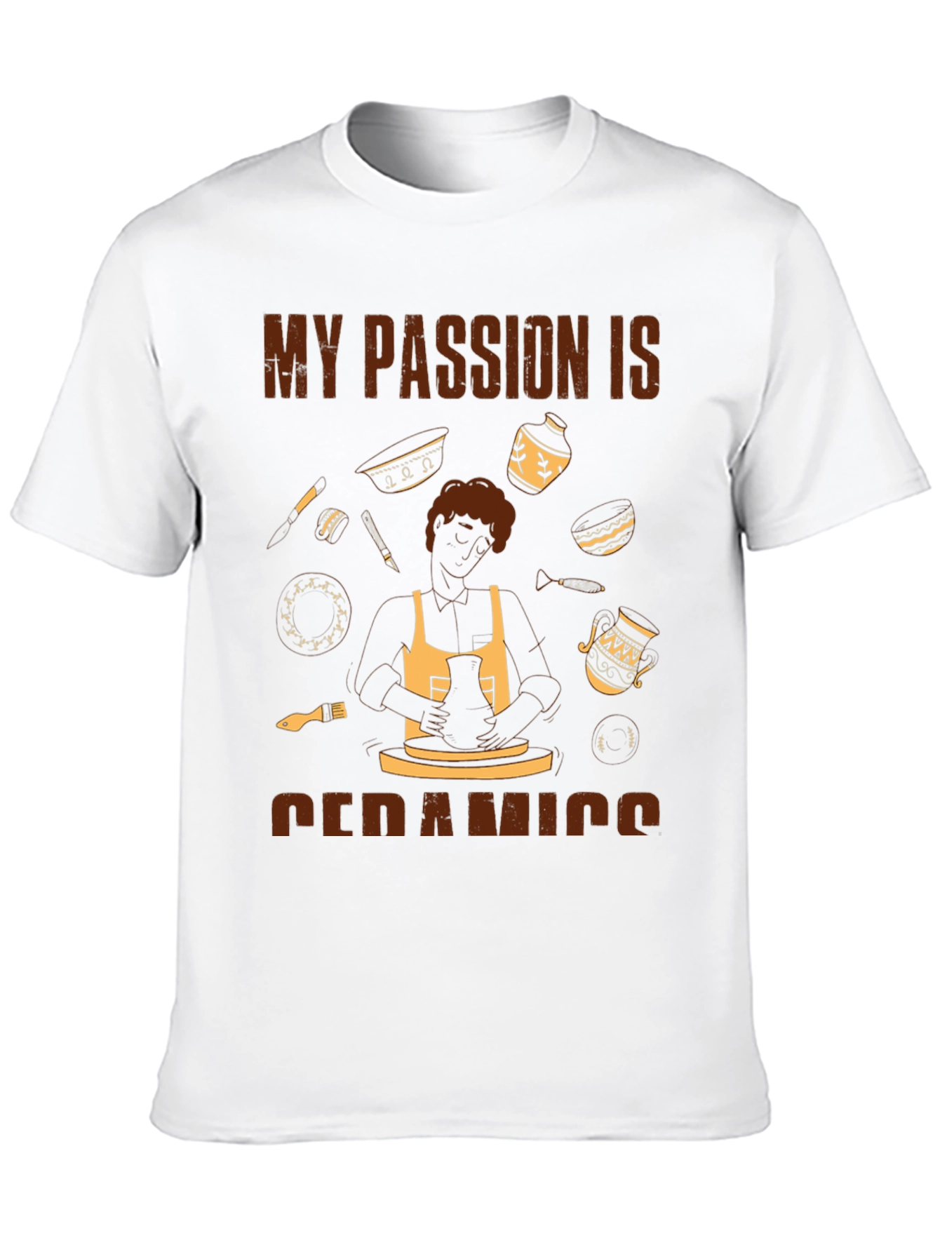 My Passion is Ceramics T-Shirt