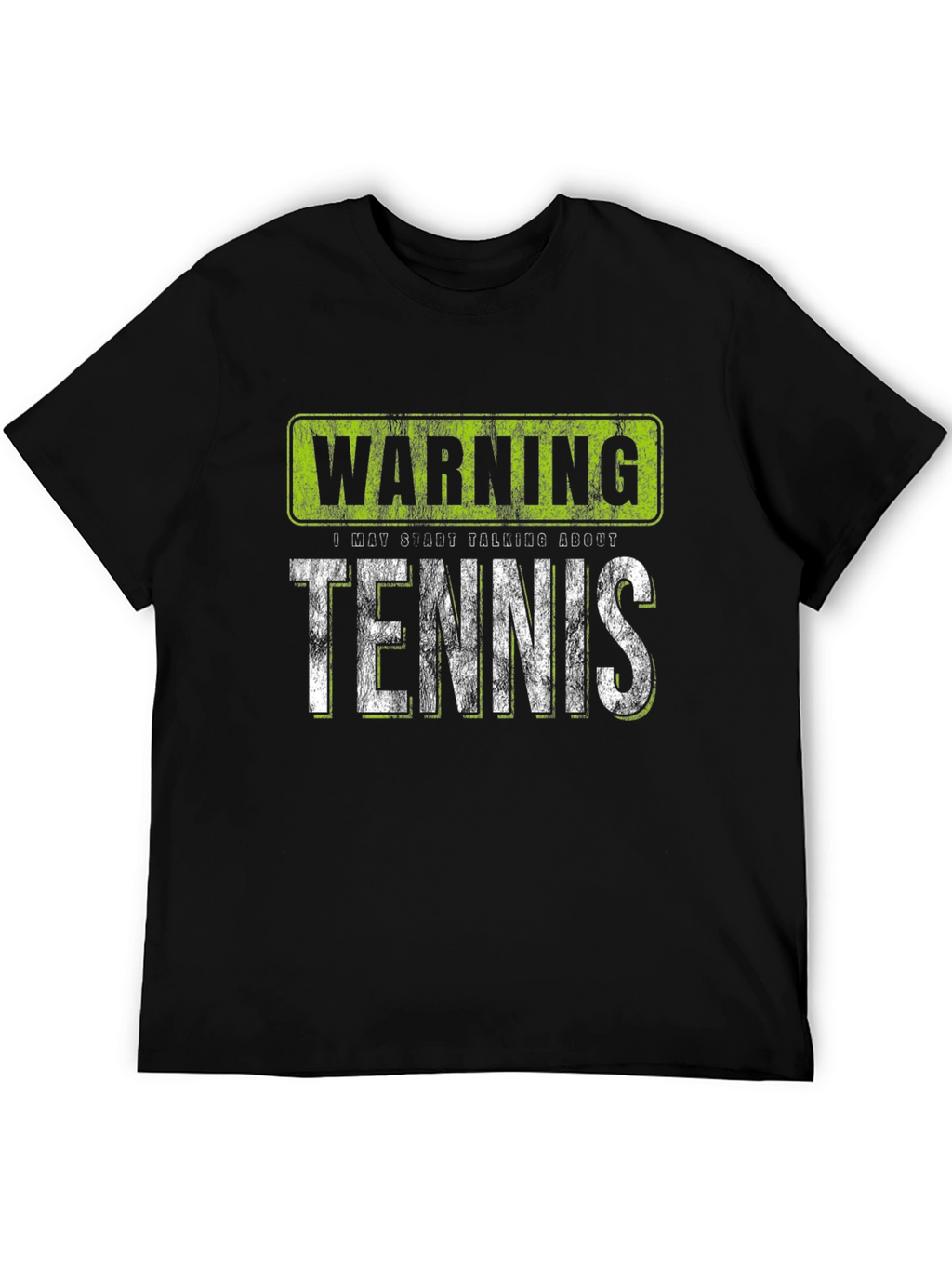 Warning: May Start Talking About Tennis T-Shirt
