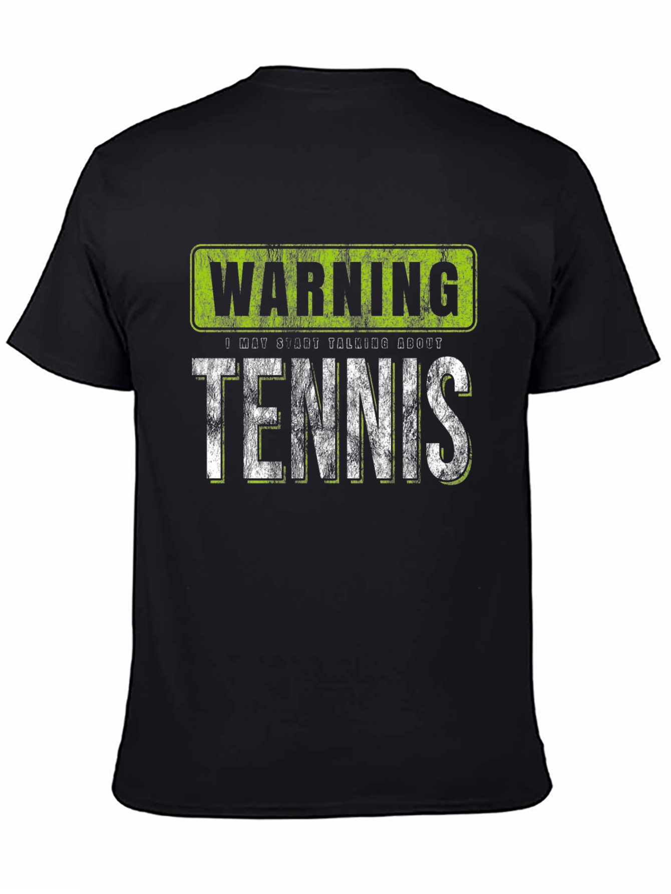 Warning: May Start Talking About Tennis T-Shirt