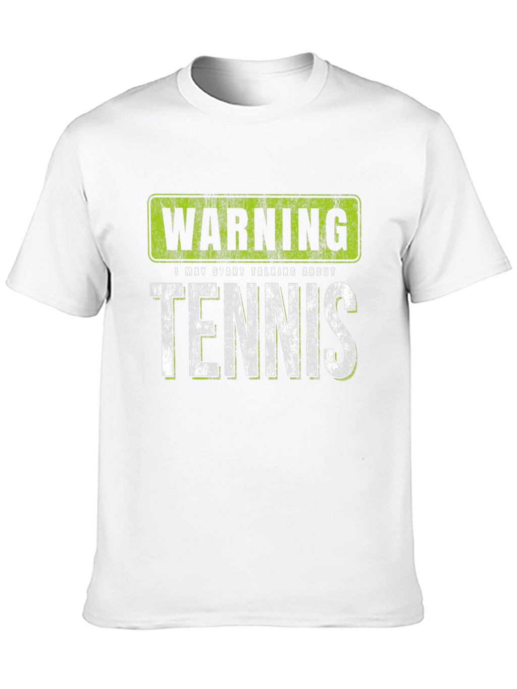 Warning: May Start Talking About Tennis T-Shirt