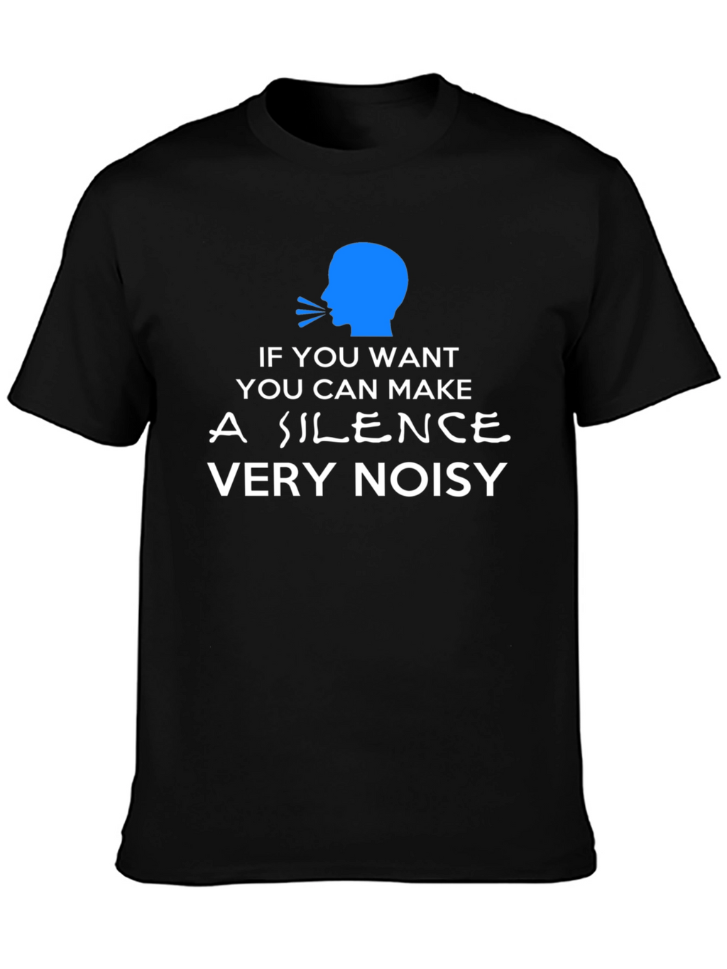 Silence Very Noisy Graphic Tee