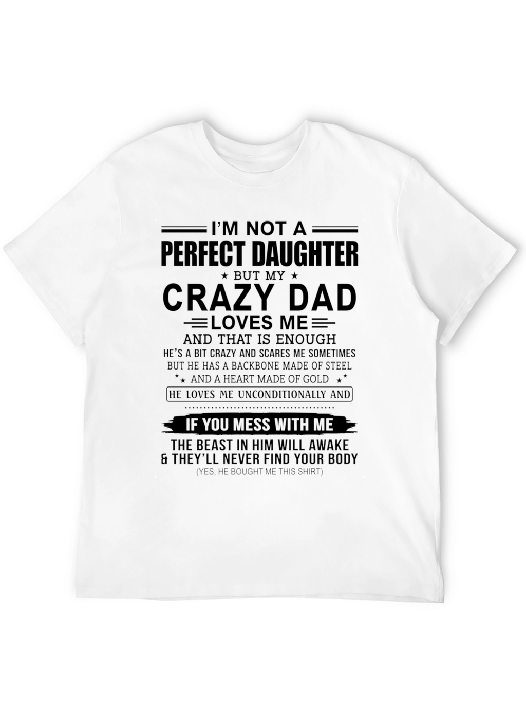 Crazy Dad Loves Me Graphic T-Shirt