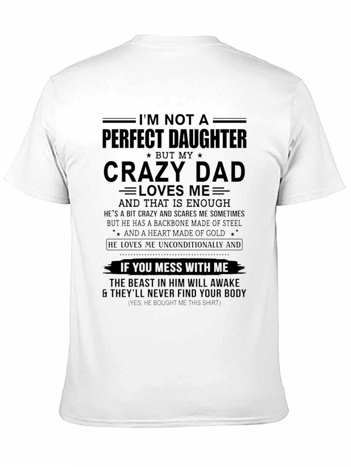Crazy Dad Loves Me Graphic T-Shirt