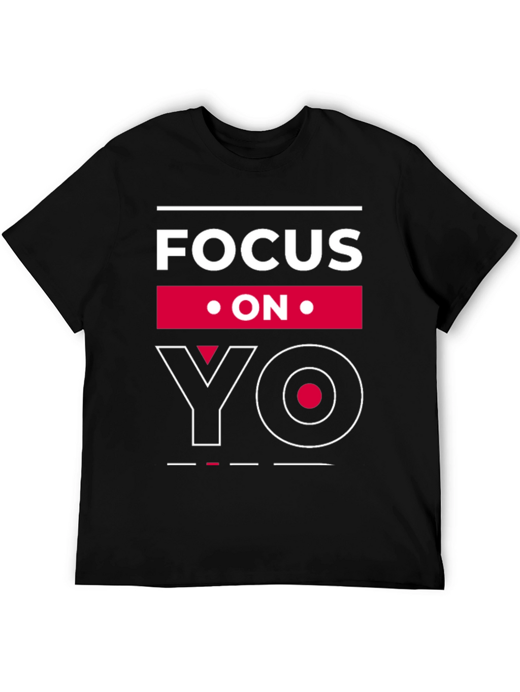 Focus On YO Graphic T-Shirt