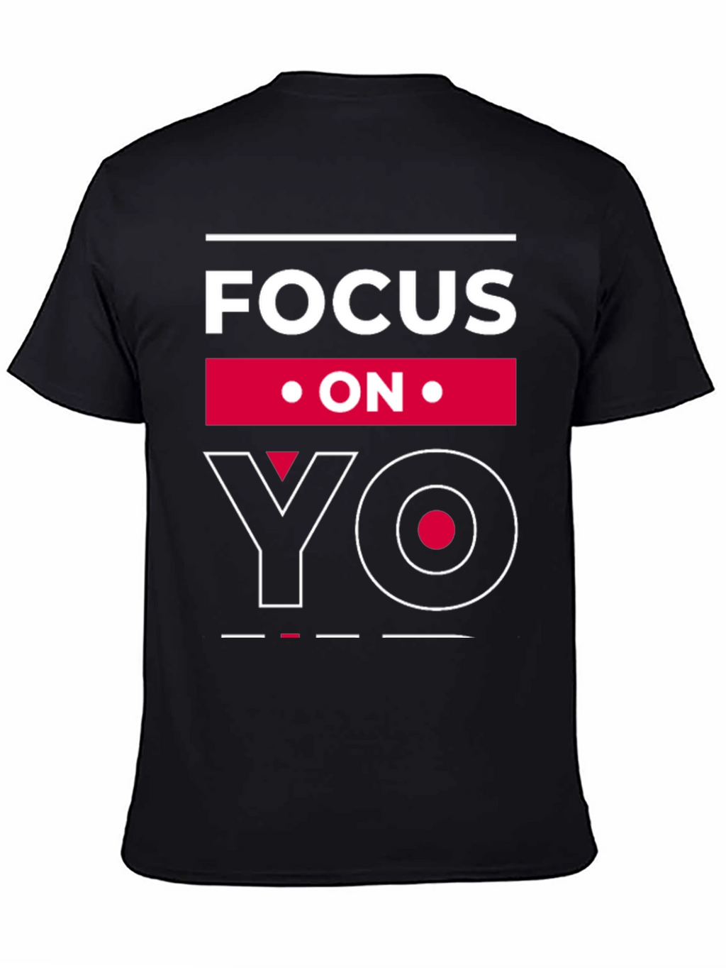 Focus On YO Graphic T-Shirt