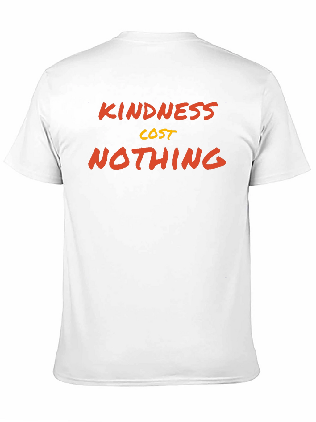 Kindness Cost Nothing Graphic T-Shirt
