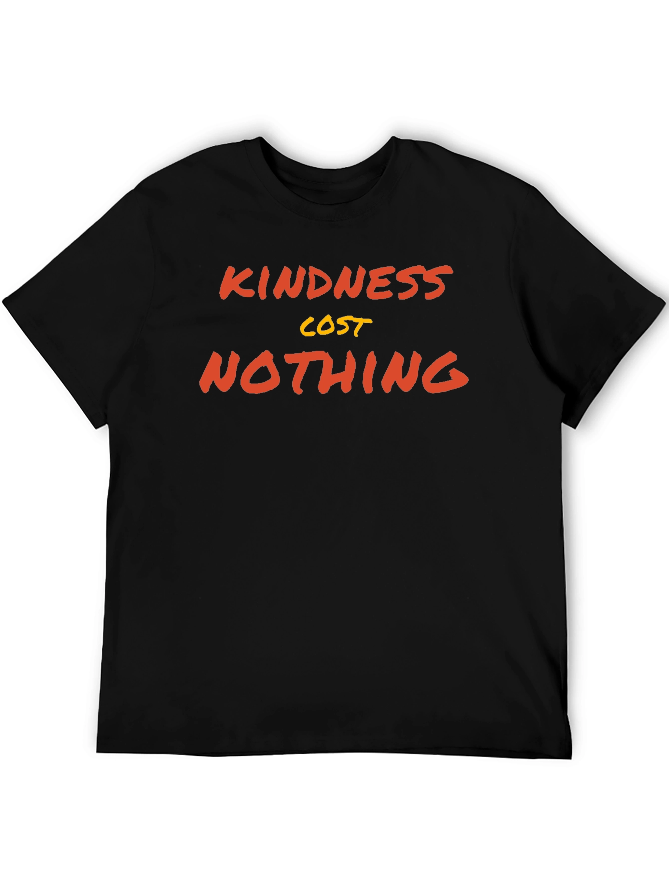 Kindness Cost Nothing Graphic T-Shirt
