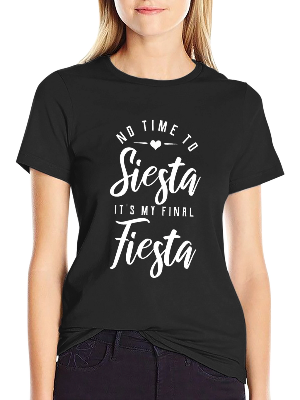 No Time To Siesta Its My Final Fiesta T-Shirt