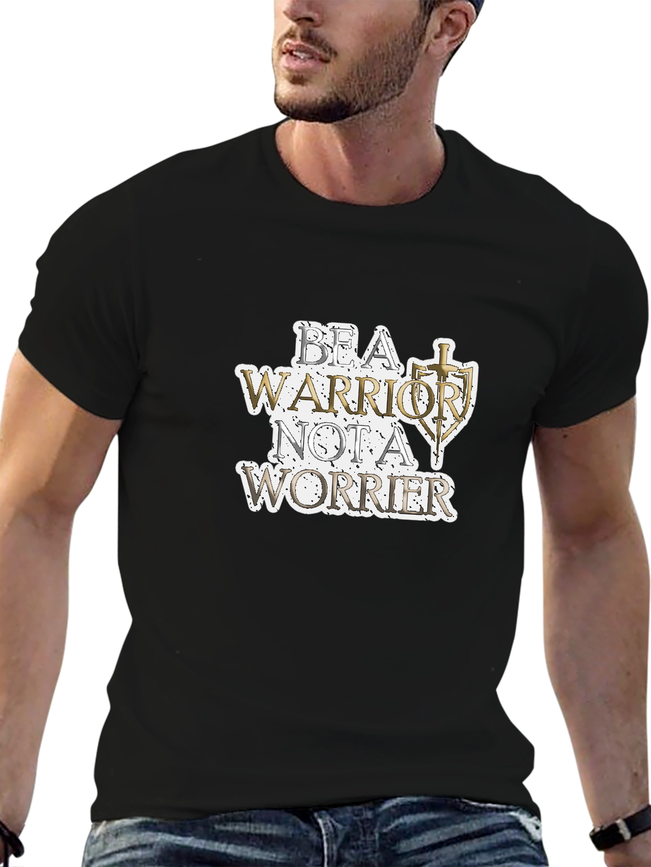Be A Warrior T-Shirt - Motivational Graphic Tee