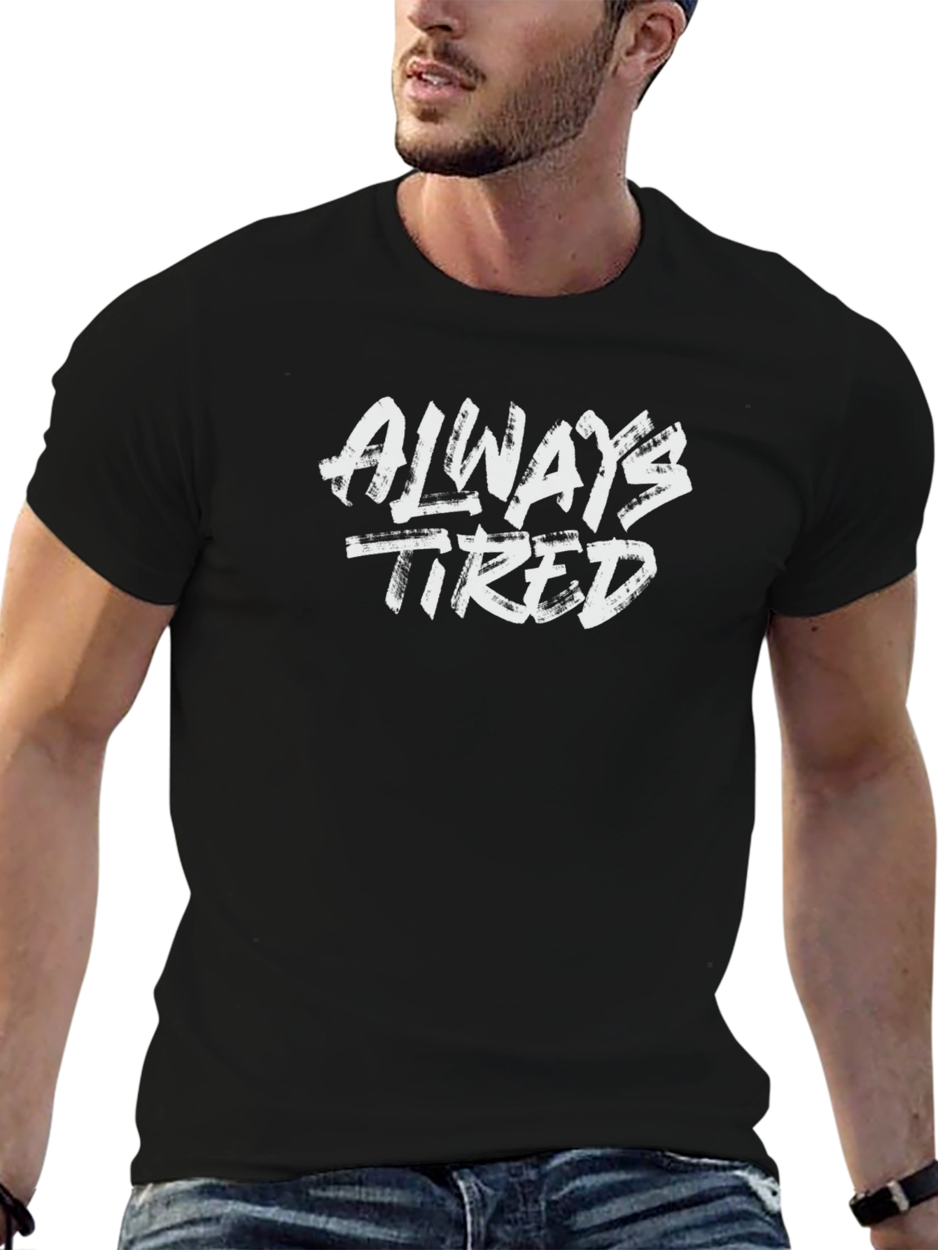 Always Tired Graphic Print Black T-Shirt