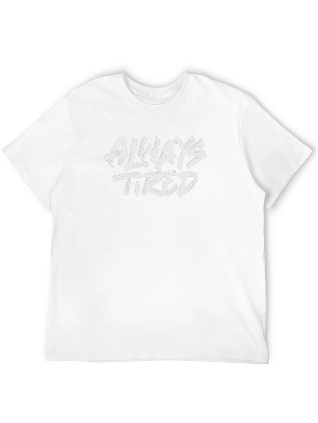 Always Tired Graphic Print Black T-Shirt