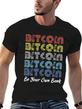 Bitcoin Tee: Be Your Own Bank Crypto T-Shirt