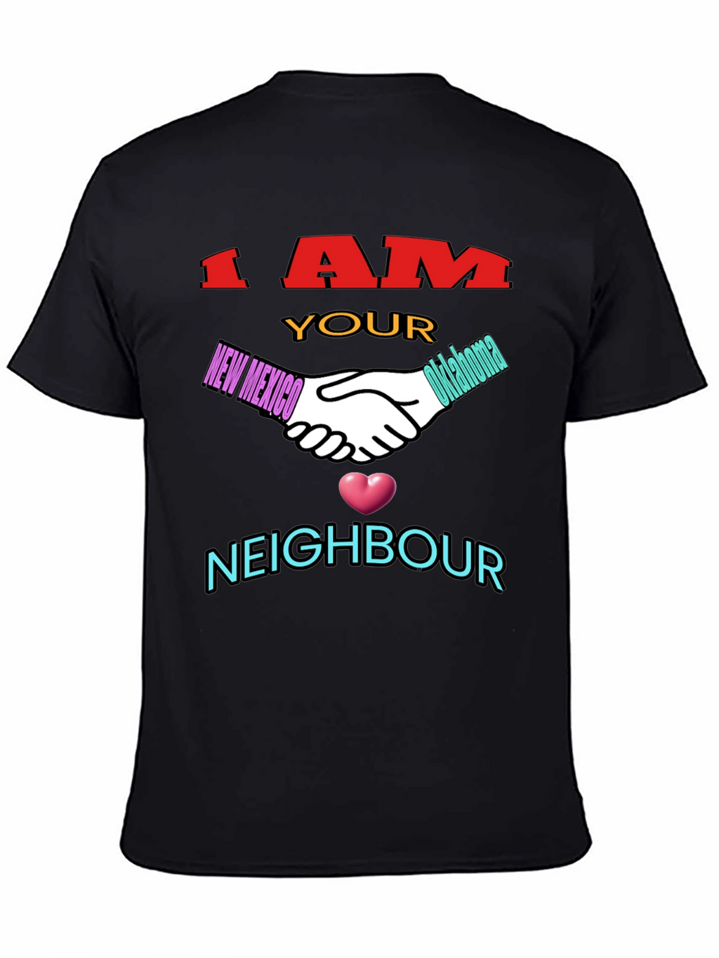 I Am Your Neighbor T-Shirt