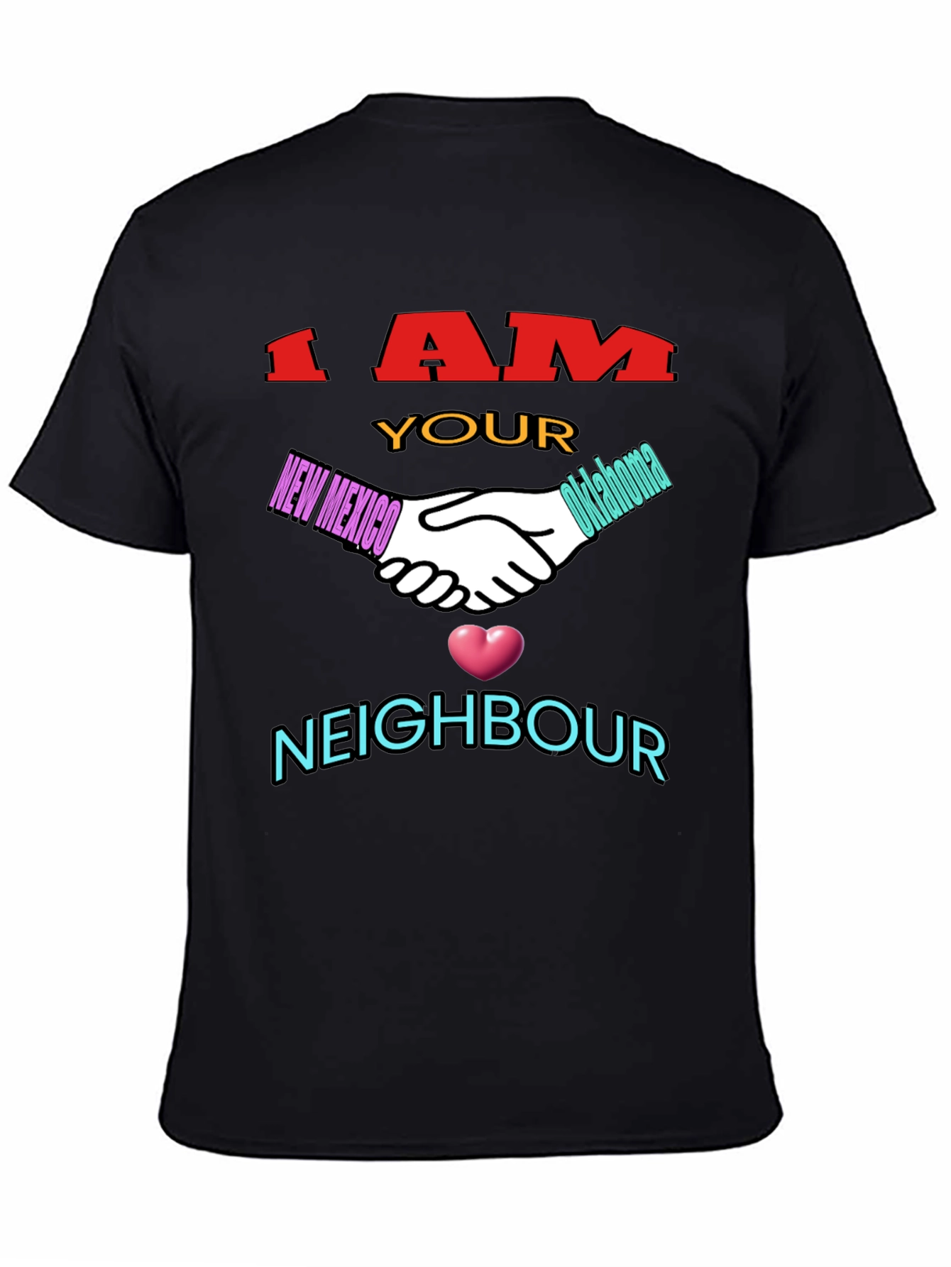 I Am Your Neighbor T-Shirt